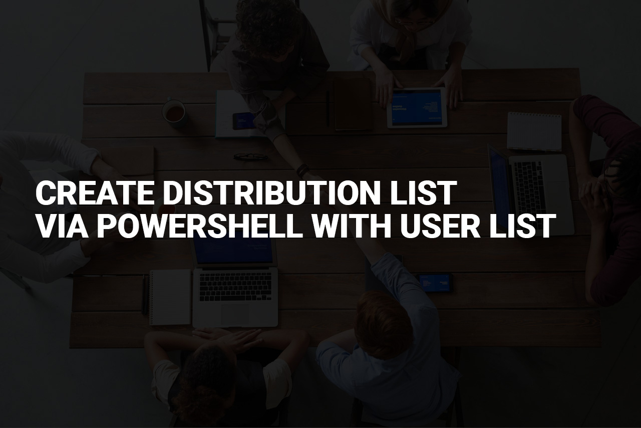 How To Create Distribution List In Powershell how-to-create-distribution-list-in-powershell