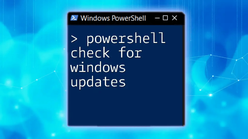 Powershell Check For Windows Updates A Quick Guide - Artistic Light Design - Retina