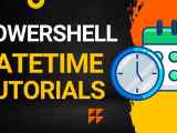 Powershell Datetime Tutorials Powershell Faqs