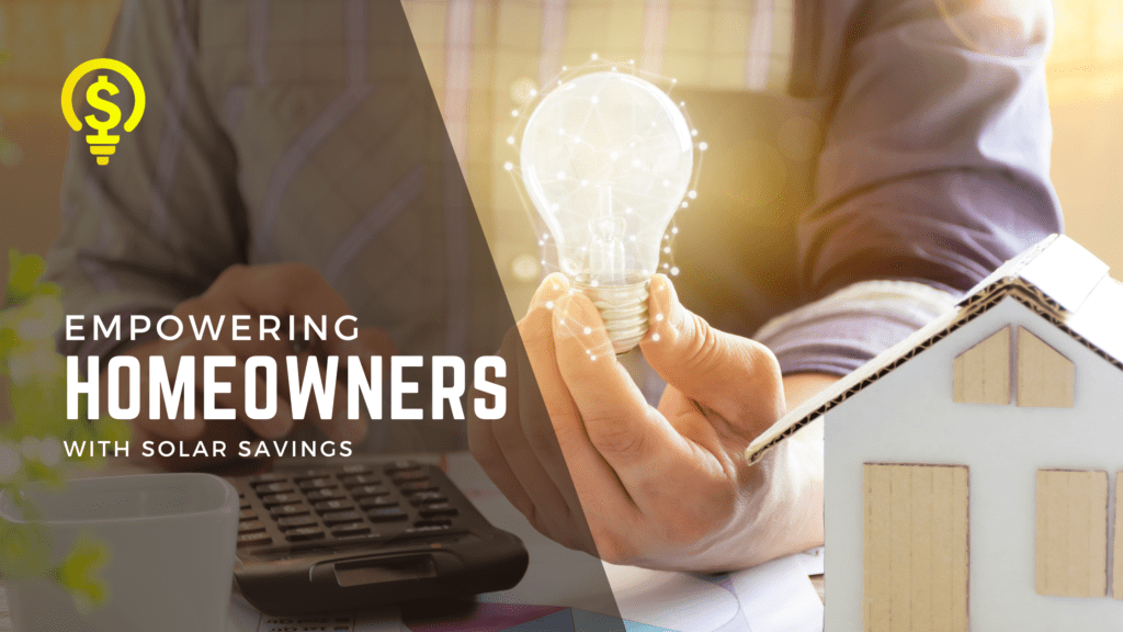 Empowering homeowners with solar savings