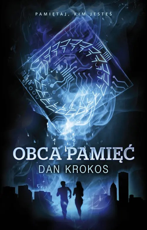 Z Archiwum Q, czyli „Obca pamięć” Dana Krokosa
