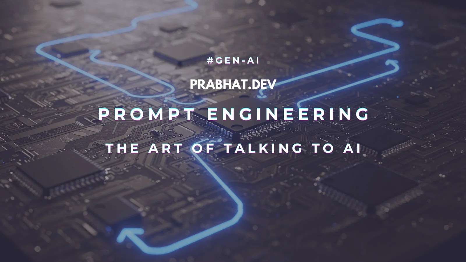 Prompt Engineering: The Art of Talking to AI