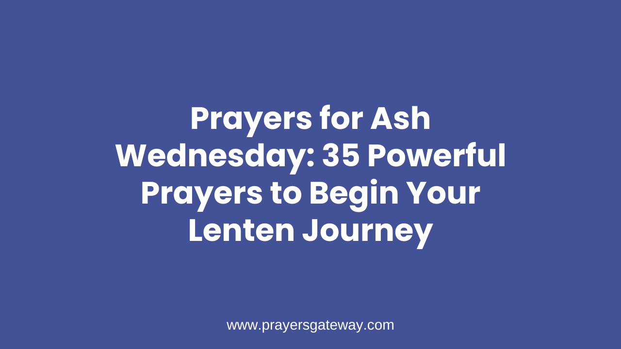Prayers for Ash Wednesday