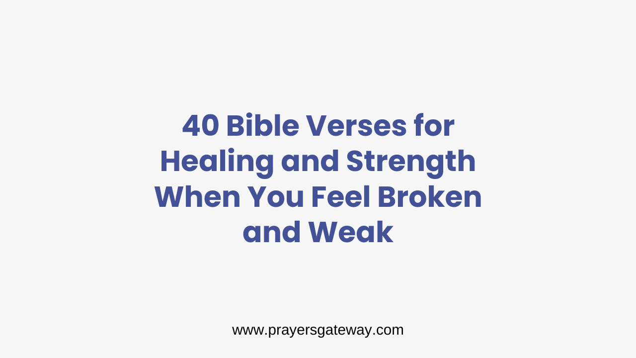 Bible Verses for Healing and Strength