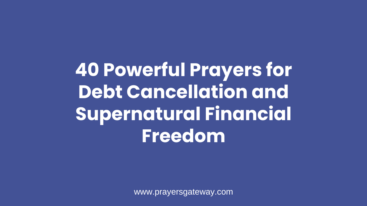 Prayers for Debt Cancellation