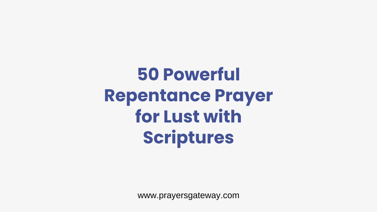 Repentance Prayer for Lust