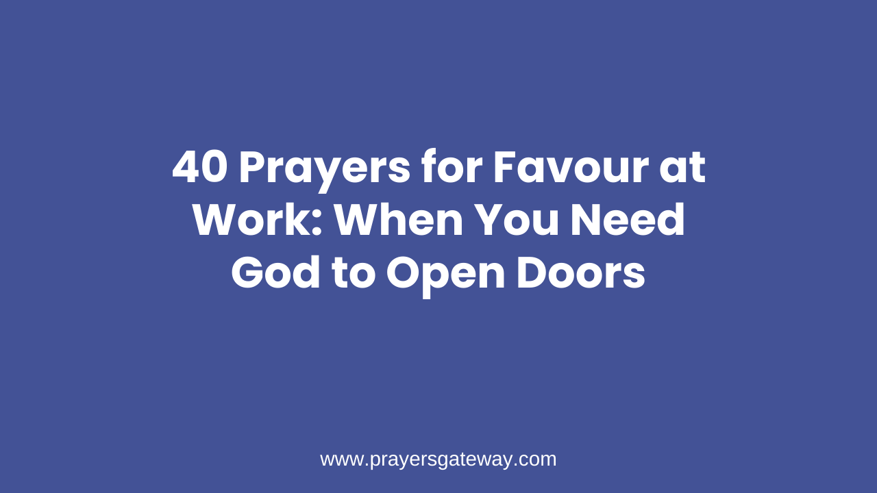 Prayer for Favour at Work