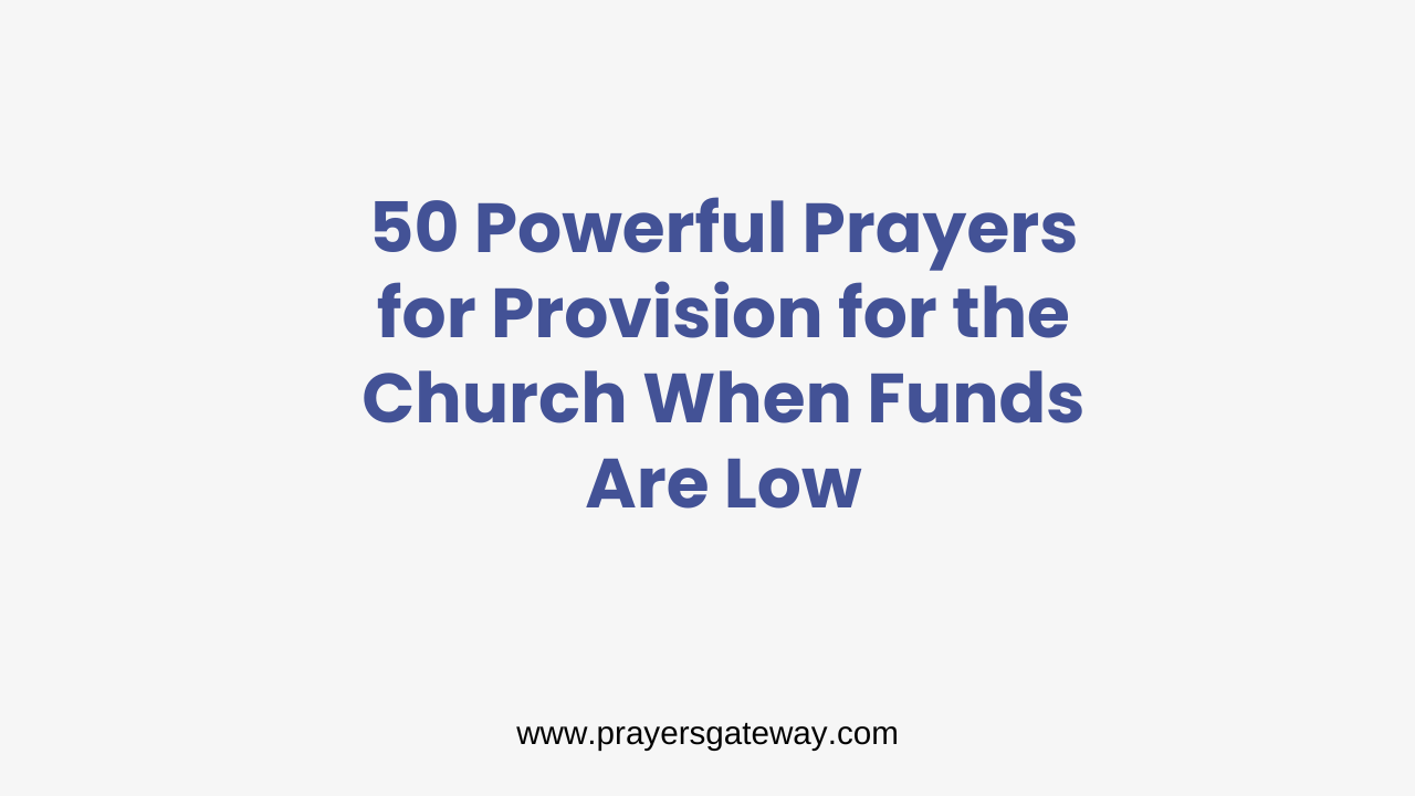 Prayers for Provision for the Church