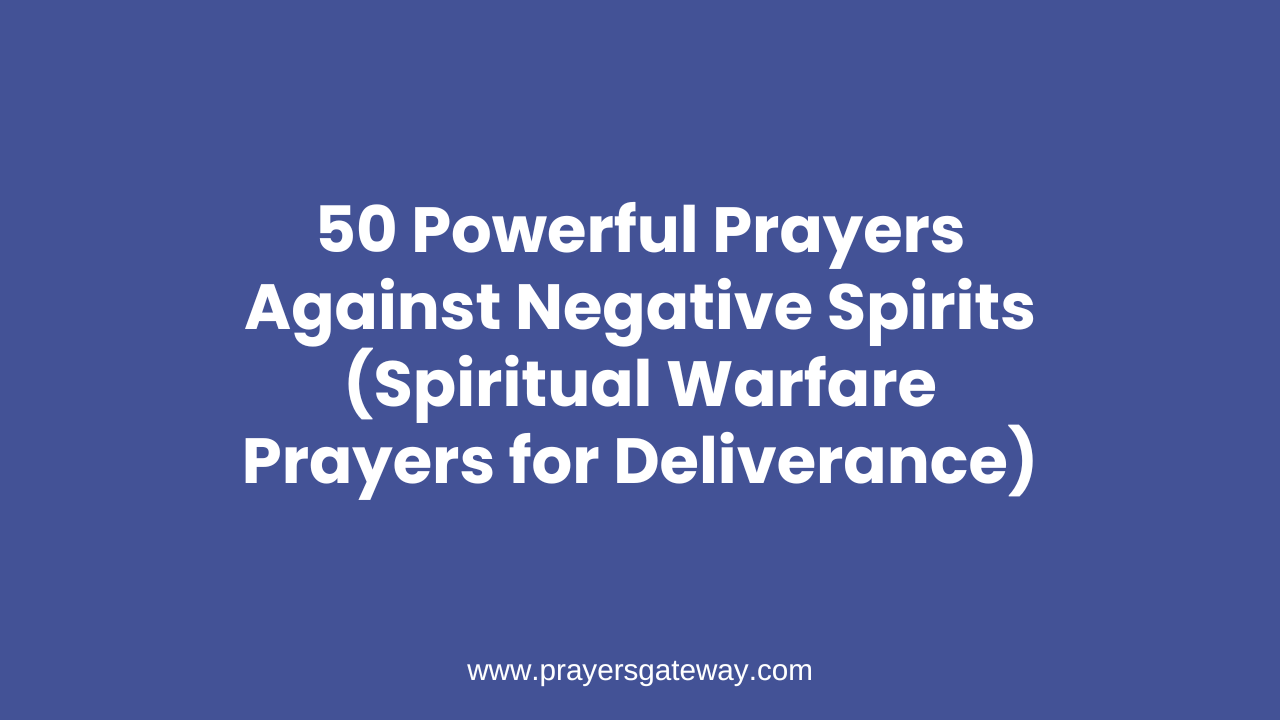 7 Powerful Spiritual Warfare Prayers