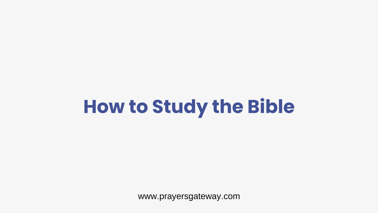 How to Study the Bible
