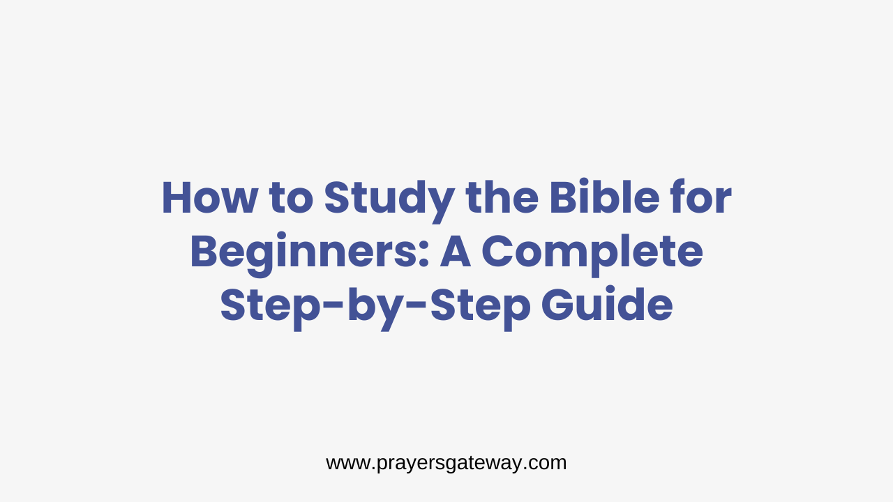 How to Study the Bible for Beginners