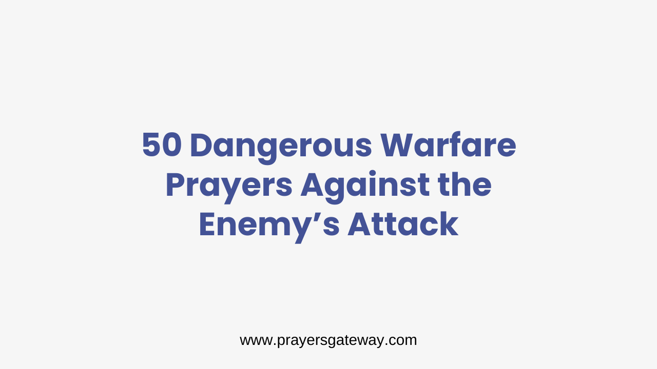 Prayers Against the Enemy’