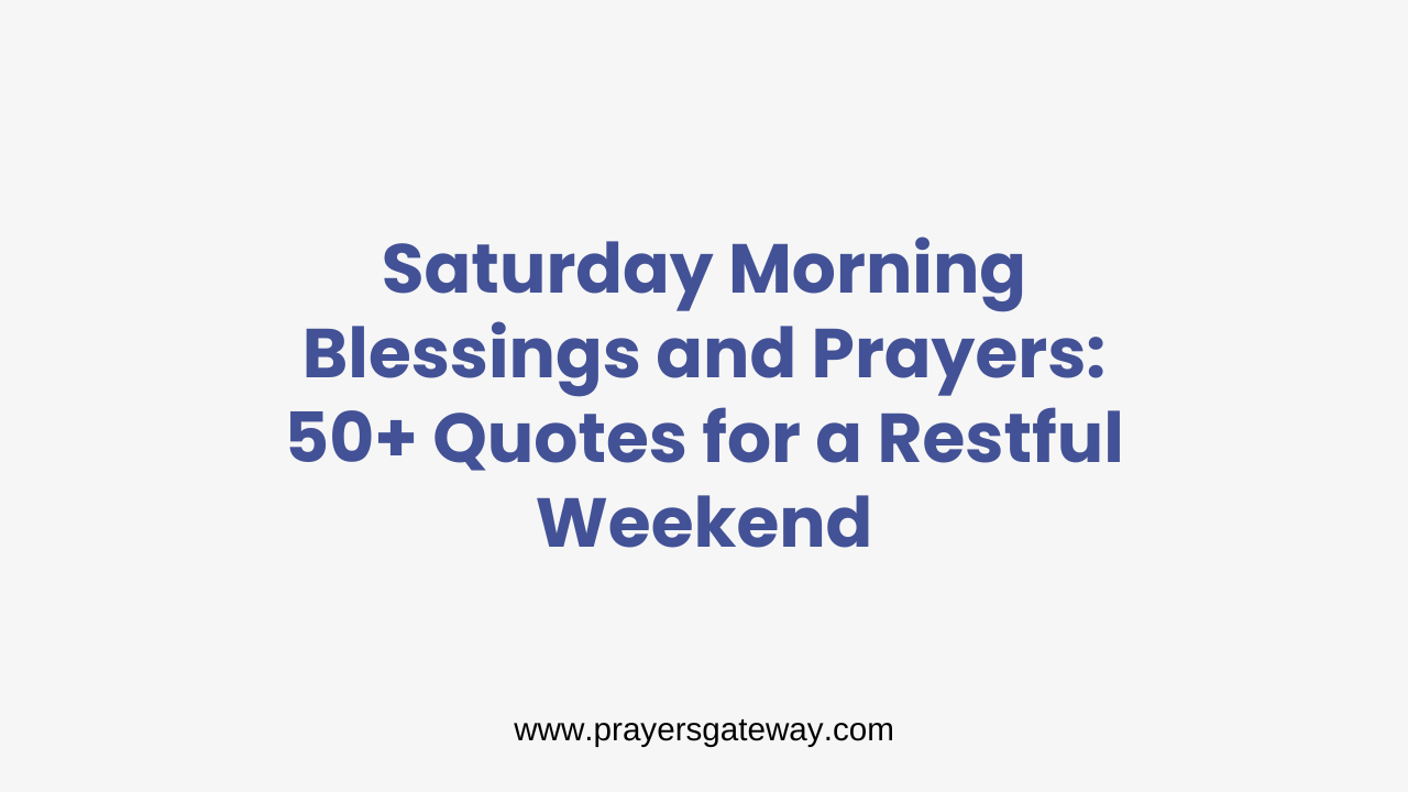 Saturday Morning Blessings