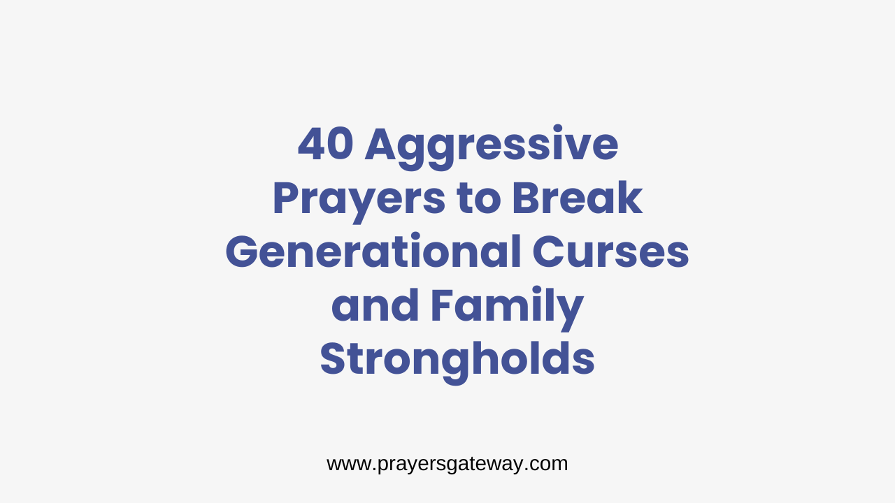 prayers to Break Generational Curses