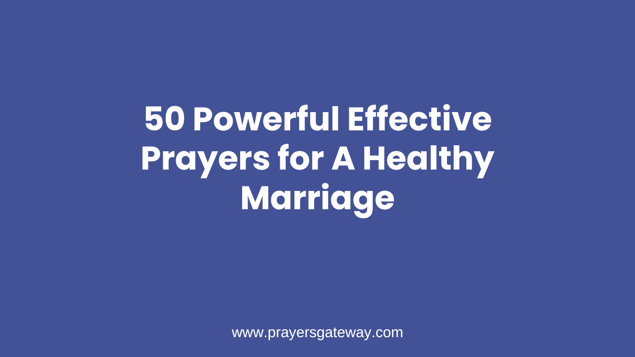 Prayers for A Healthy Marriage