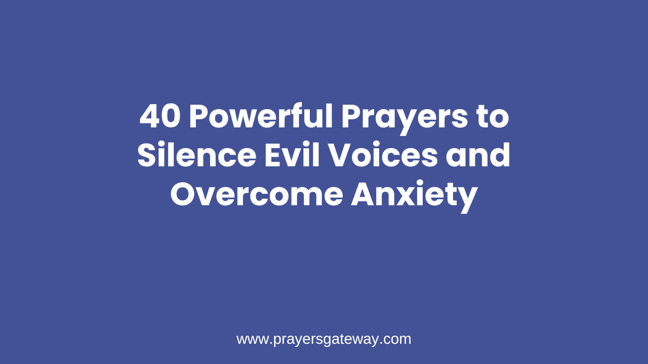 Prayers to Silence Evil Voices