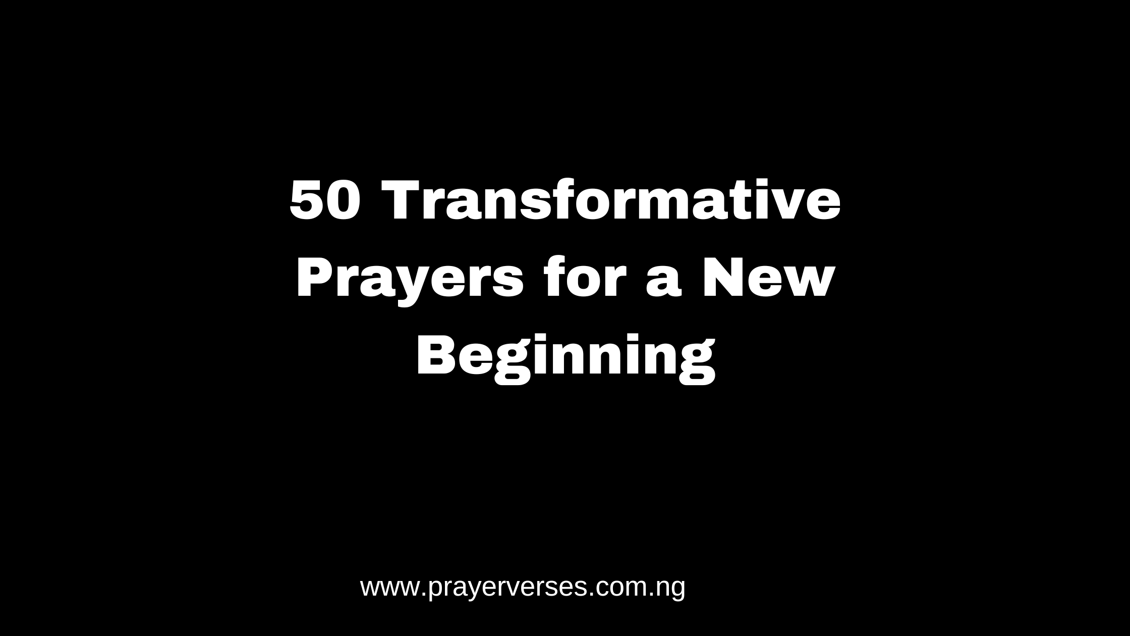 prayers for a new beginning