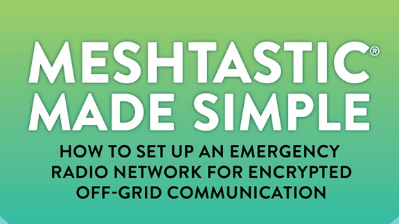 Meshtastic Made Simple