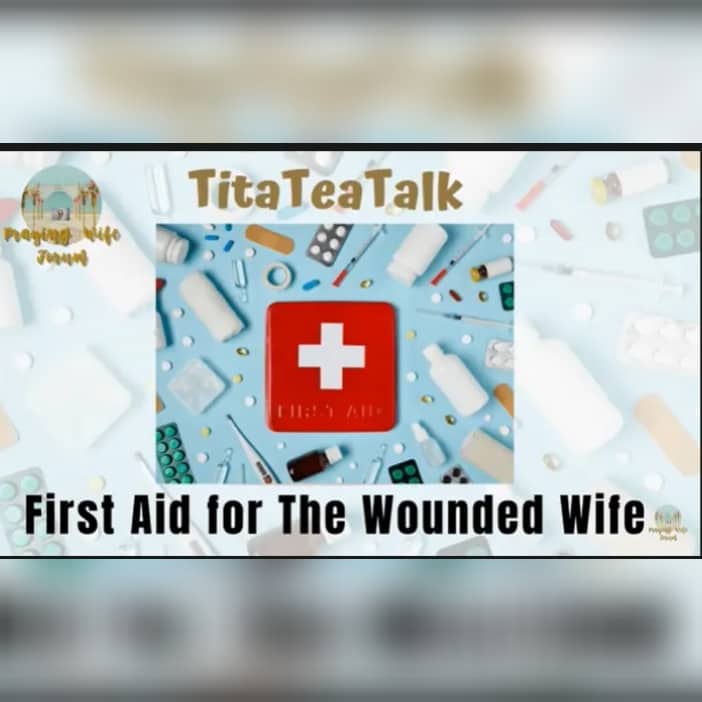 First Aid for The Wounded Wife
