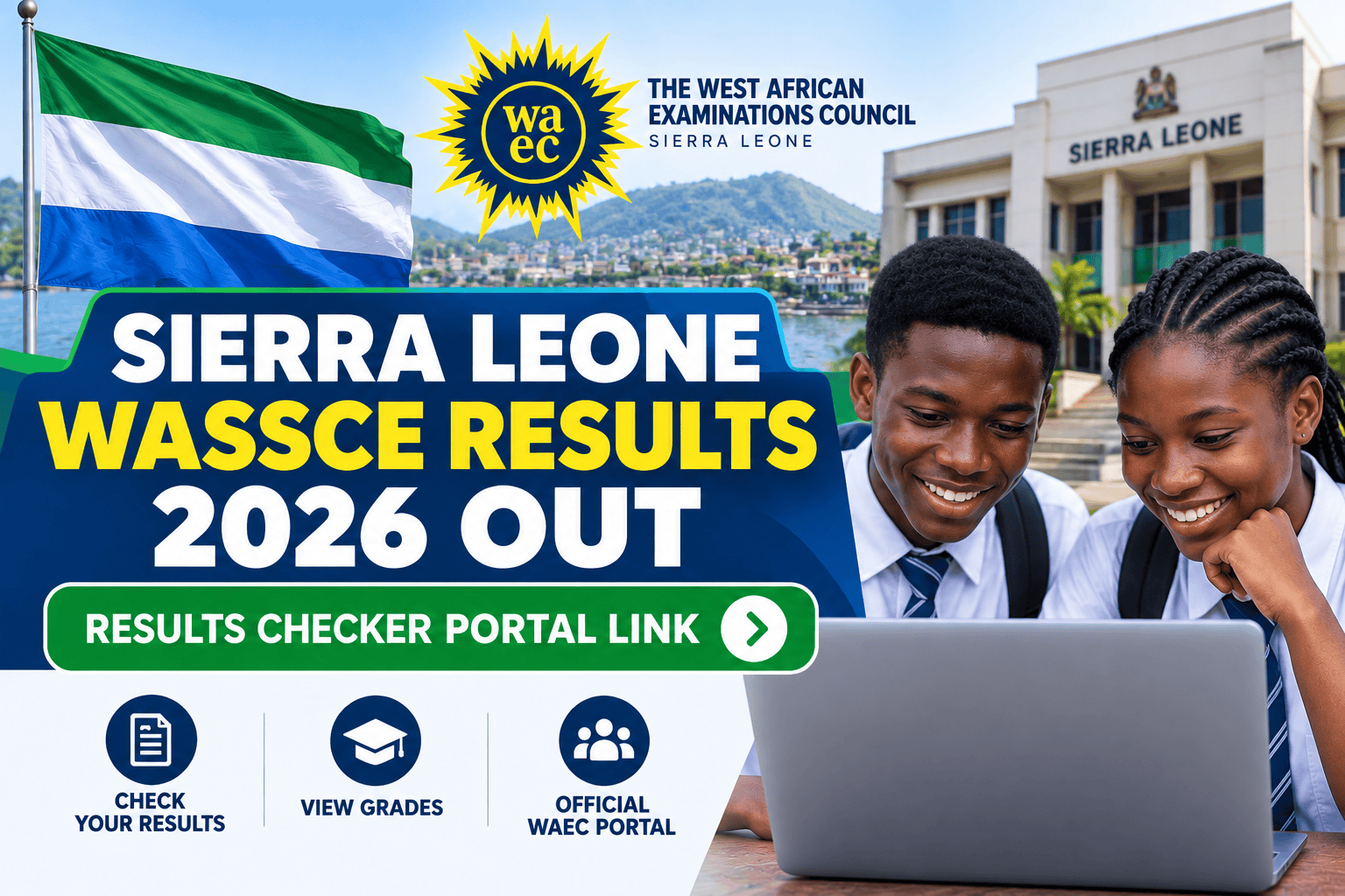 Sierra Leone WASSCE Results 2026 Out: Results Checker Portal Link