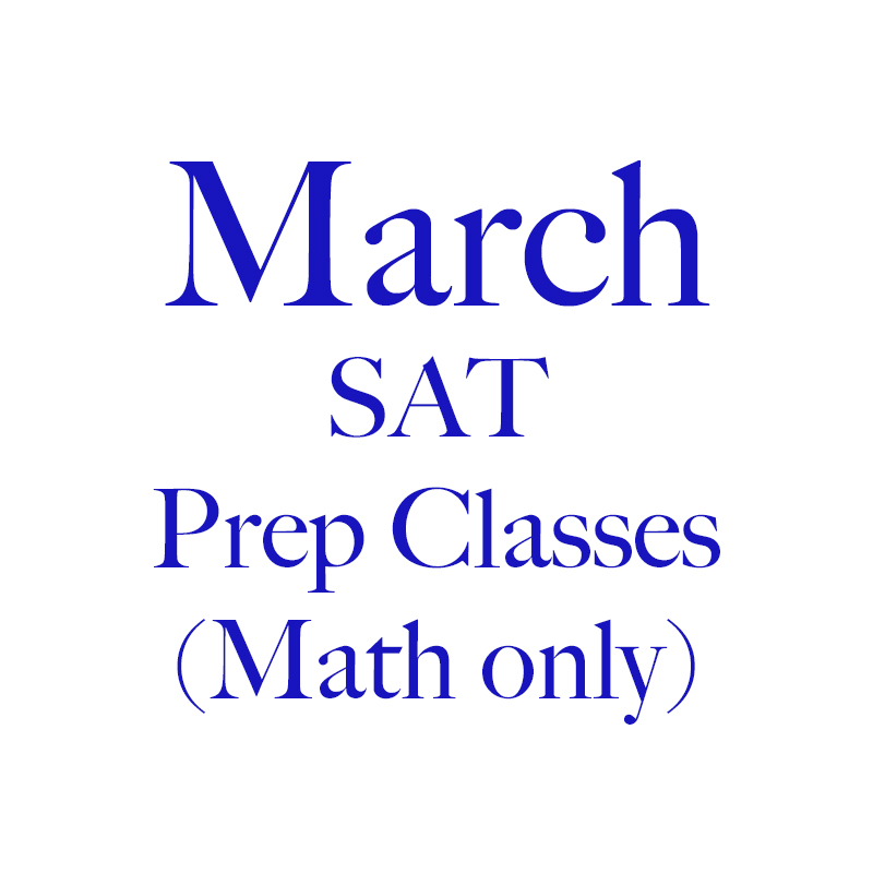 *SAT Classes on Long Island - March SAT - Math Only - Precision Test Prep