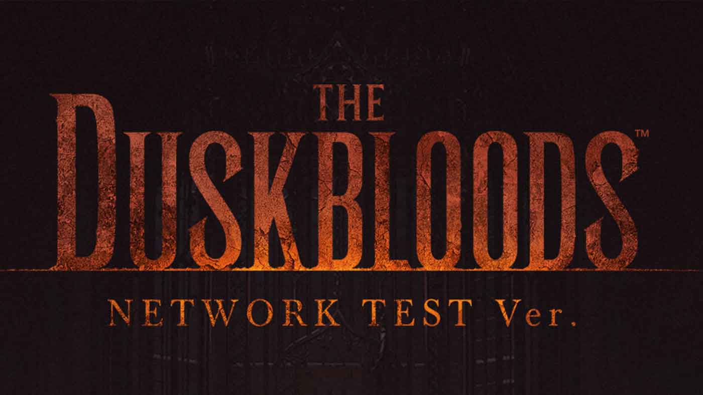 How to Join the Duskbloods Network Test (2026)