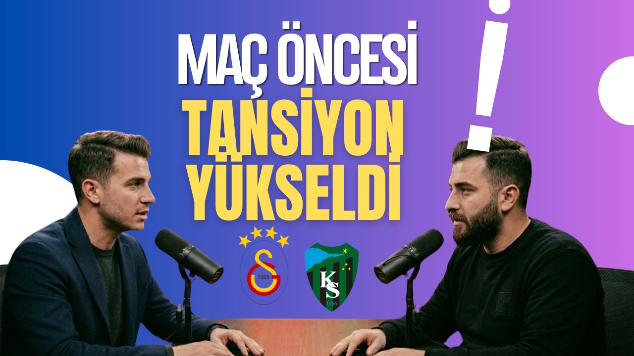 Kulis Arkası – Galatasaray-Kocaelispor Maçı Öncesi Tansiyon Yükseldi