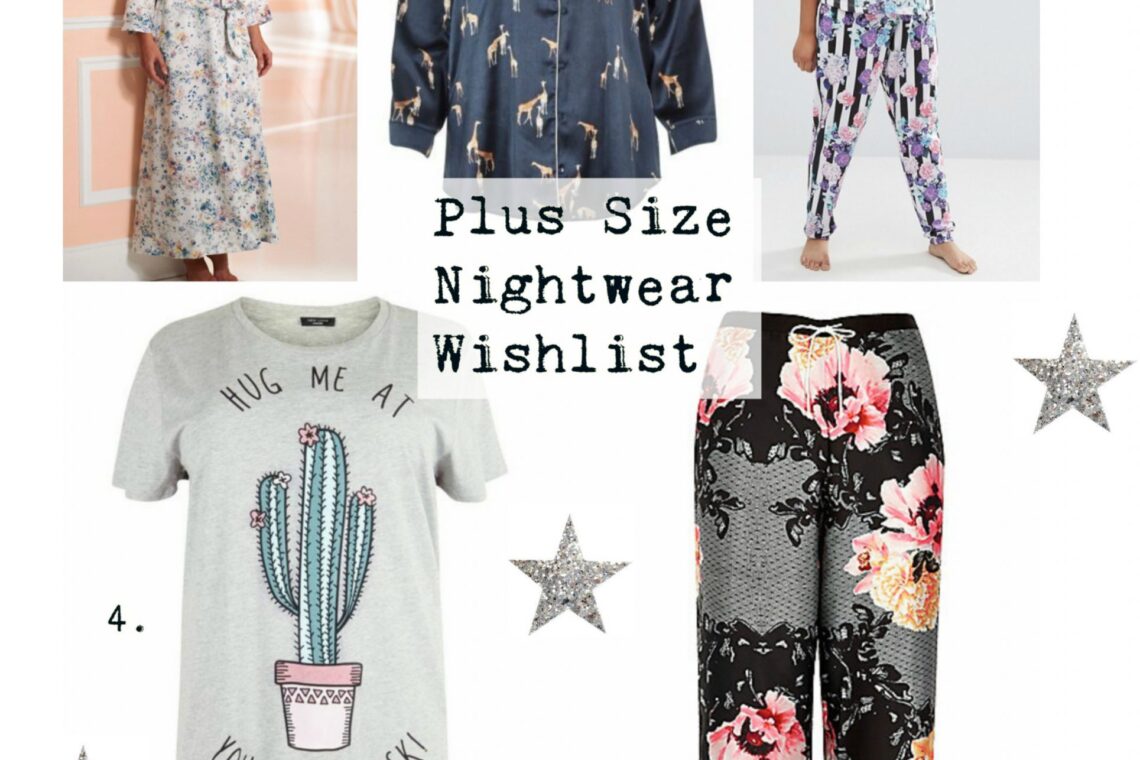 Wishlist : Plus Size Nightwear