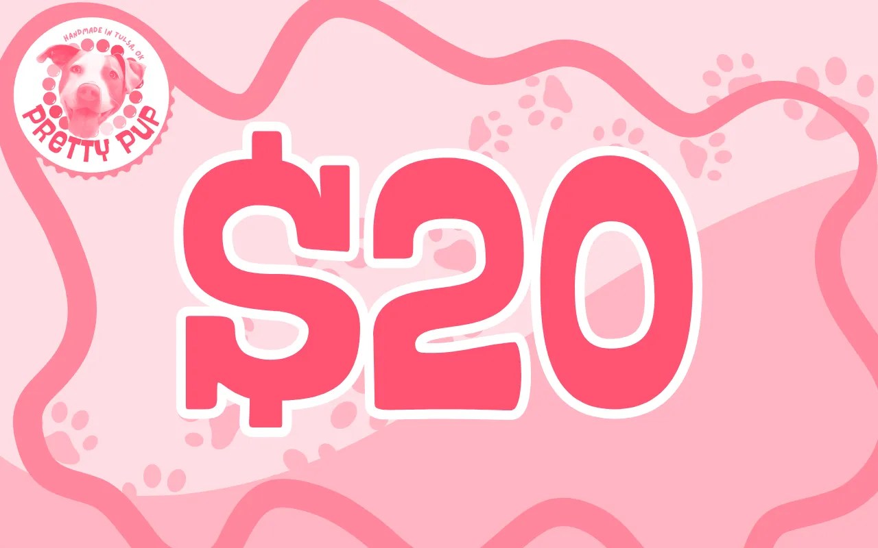 A $20 Pretty Pup eGift Card