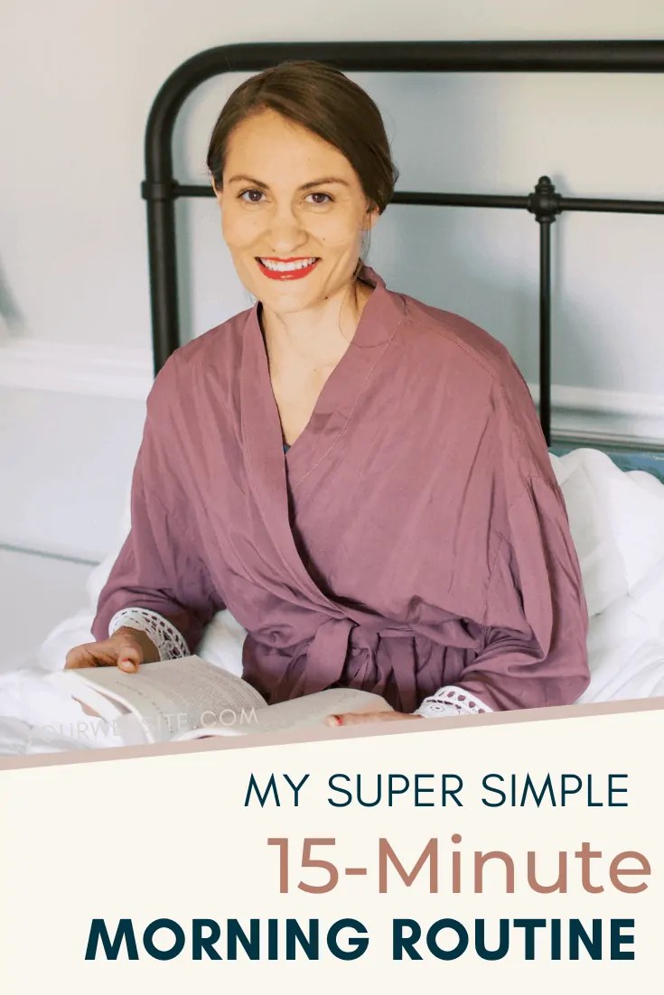 My Super-Simple Morning Routine