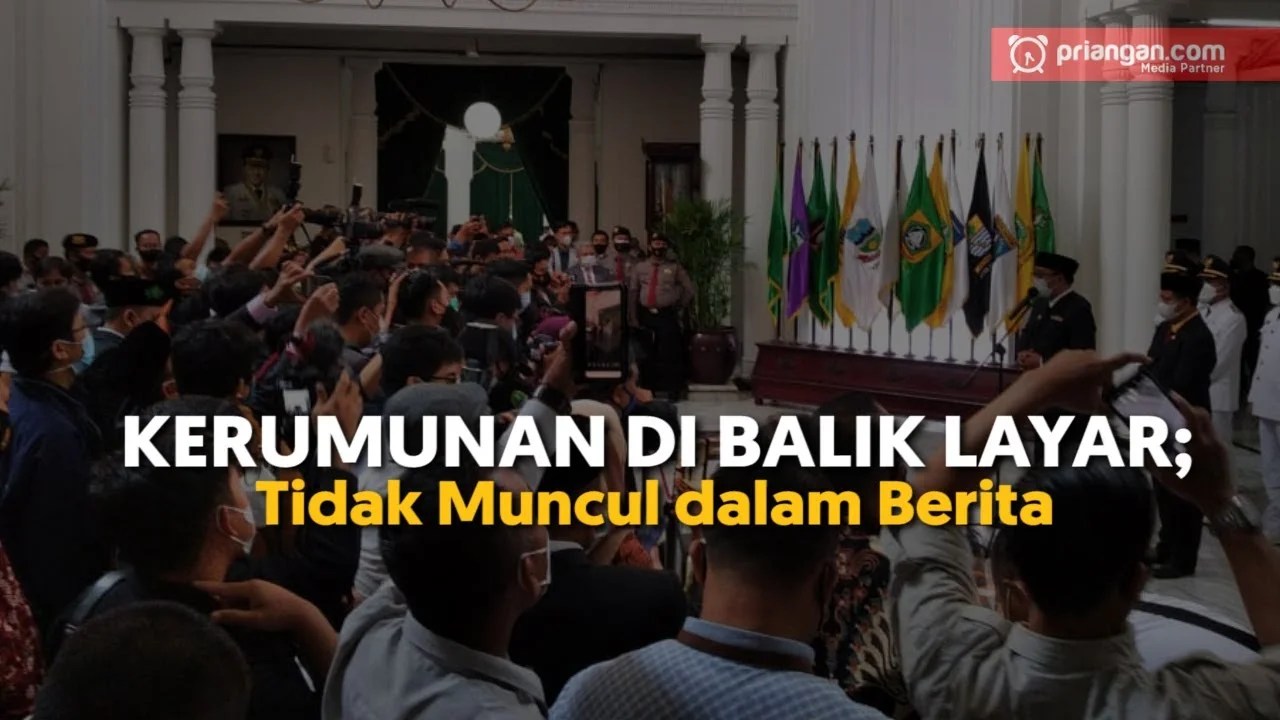 Kerumunan di Balik Layar; Tidak Muncul dalam Berita