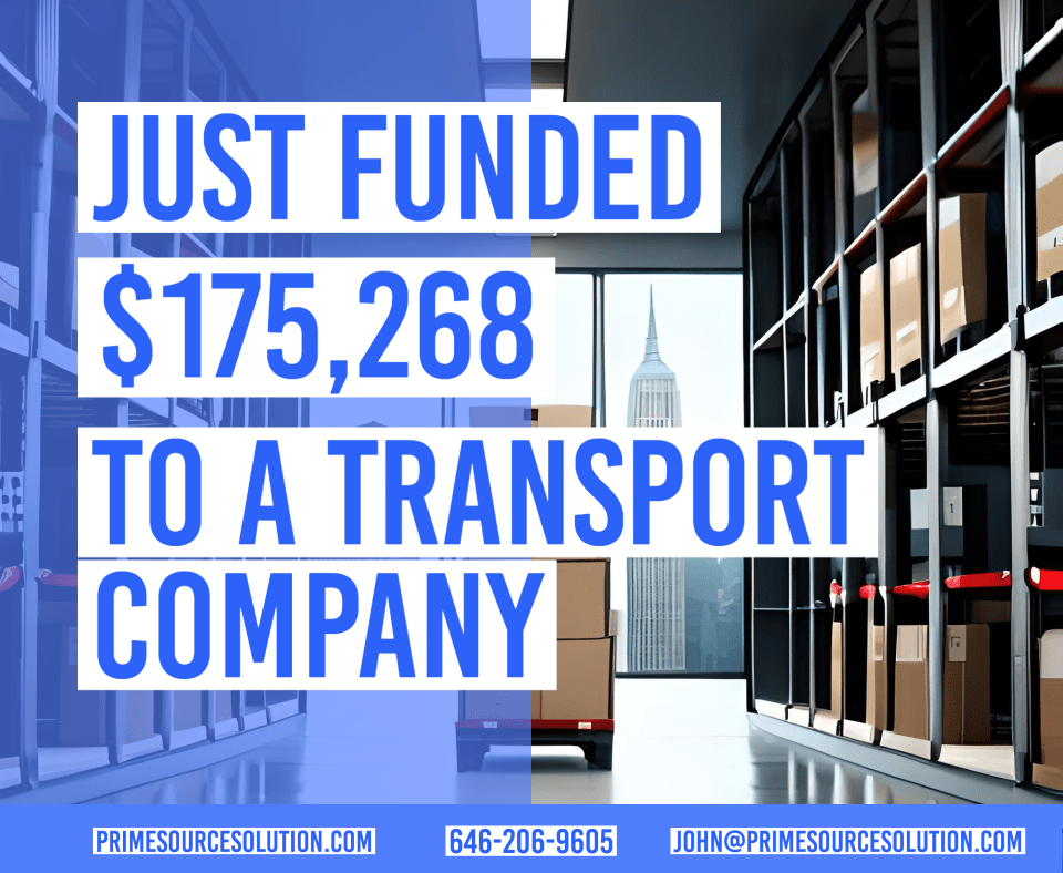 An image showcasing a successful approval of $175,268 in equipment financing granted to a transport company by Prime Source Solutions