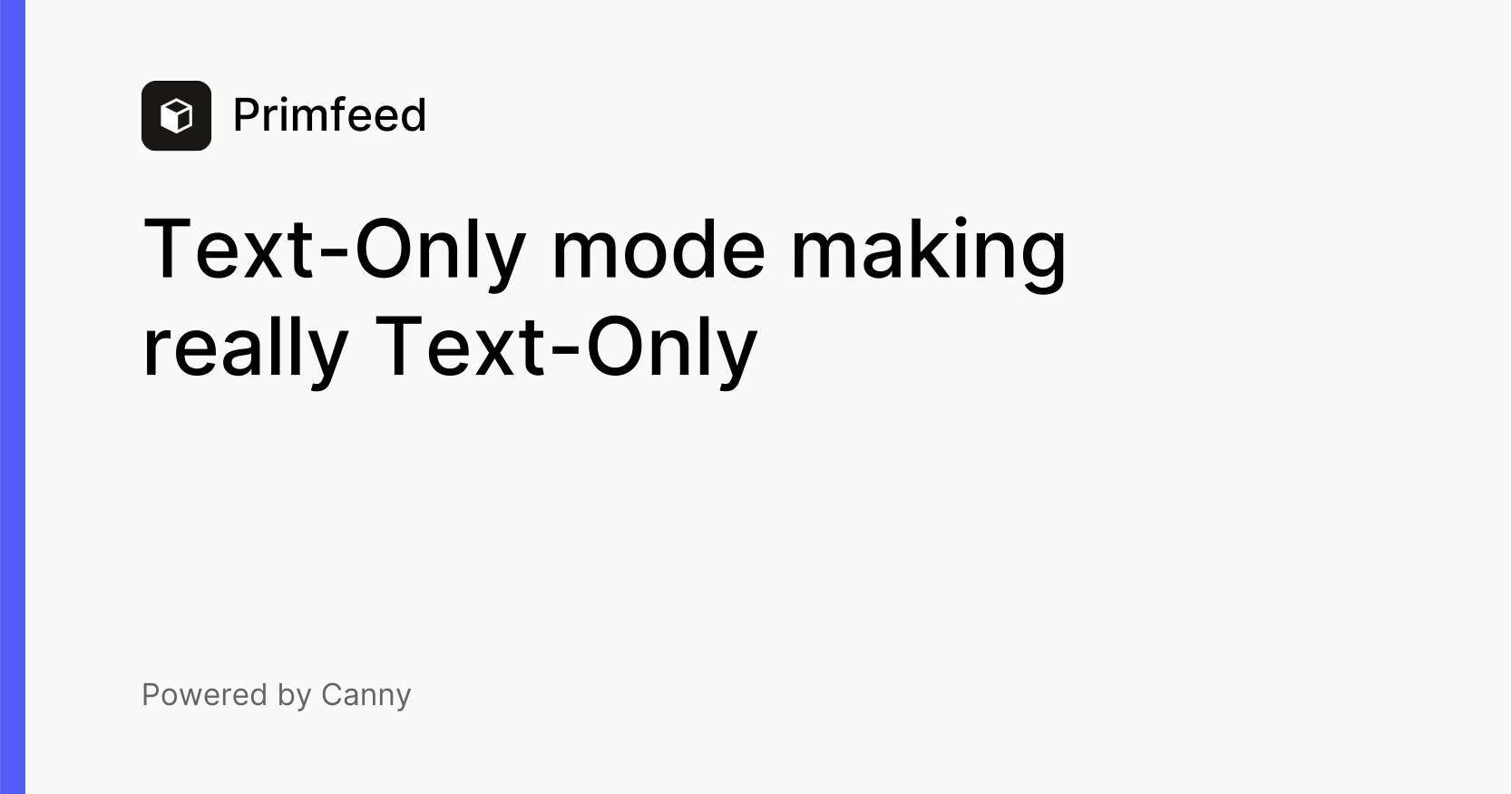 Text-Only mode making really Text-Only | Voters | Primfeed