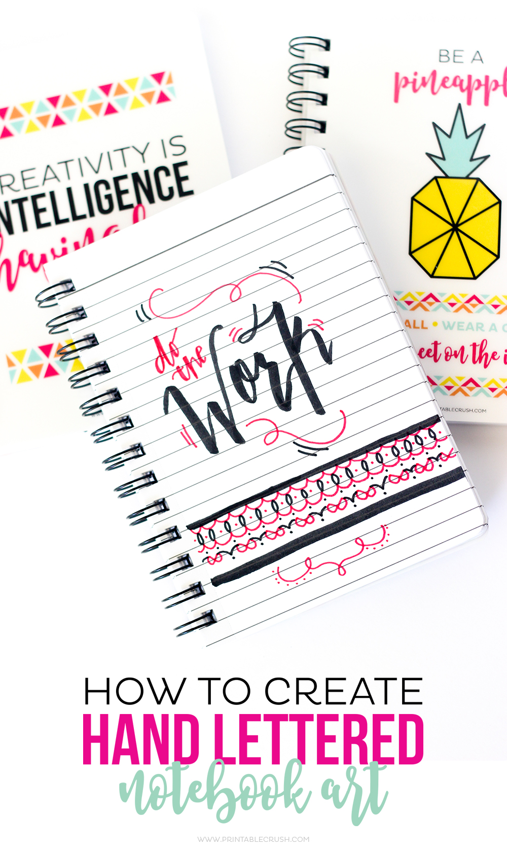 How to create hand lettered notebook art - printable crush