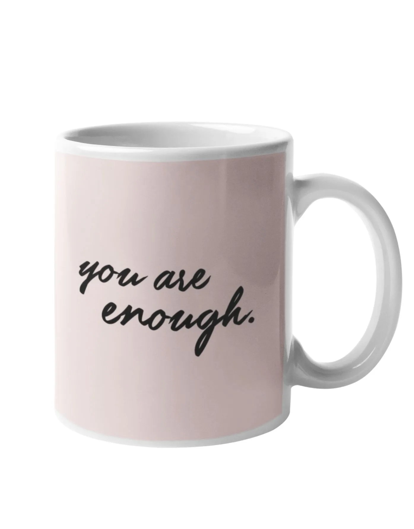 Mug _ You are enough