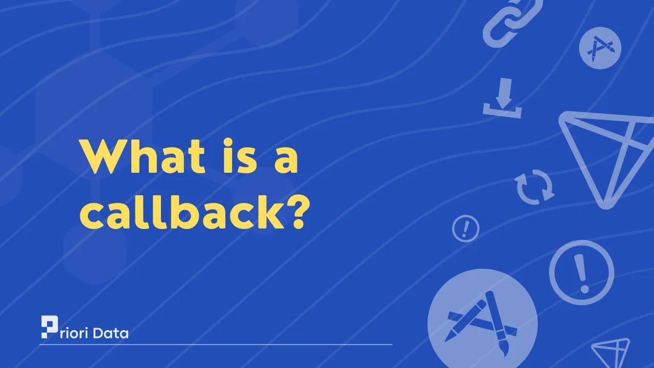 What is a callback?