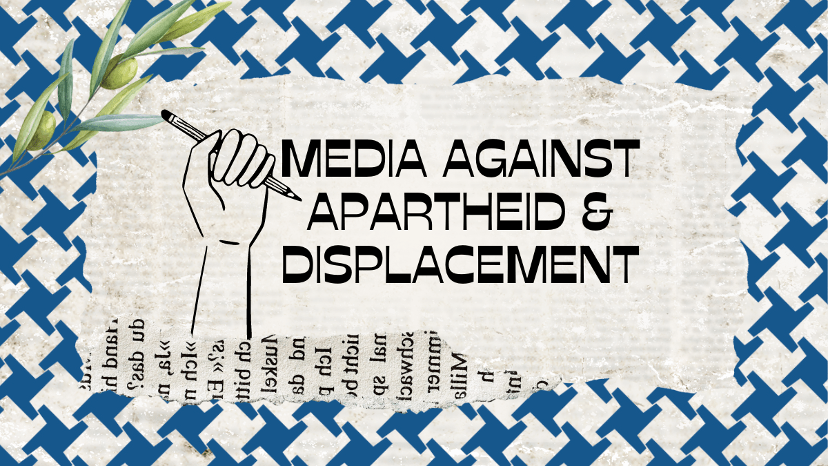 color digital collage of a blue and white keffiyeh pattern around the border. in the center is an outline drawing of a hand holding a pen and the text "Media Against Apartheid and Displacement"