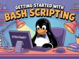 How To Create And Run Your First Bash Script