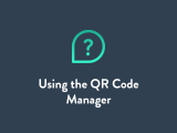 Using The Qr Code Manager Proceed App