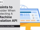 How To Choose Right Machine Translation Api Process9