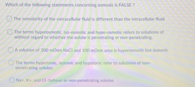 14 Which Of The Following Is Are True Of The Chegg C Cells placed in hypotonic solutions will gain water.