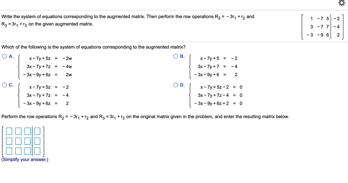 Find A 1 And Hence Solve Equations 3x 4y 7z 14 Solve Matrix There-fore the given three vectorsfunctions form a dependent set hence do not form a basis.
