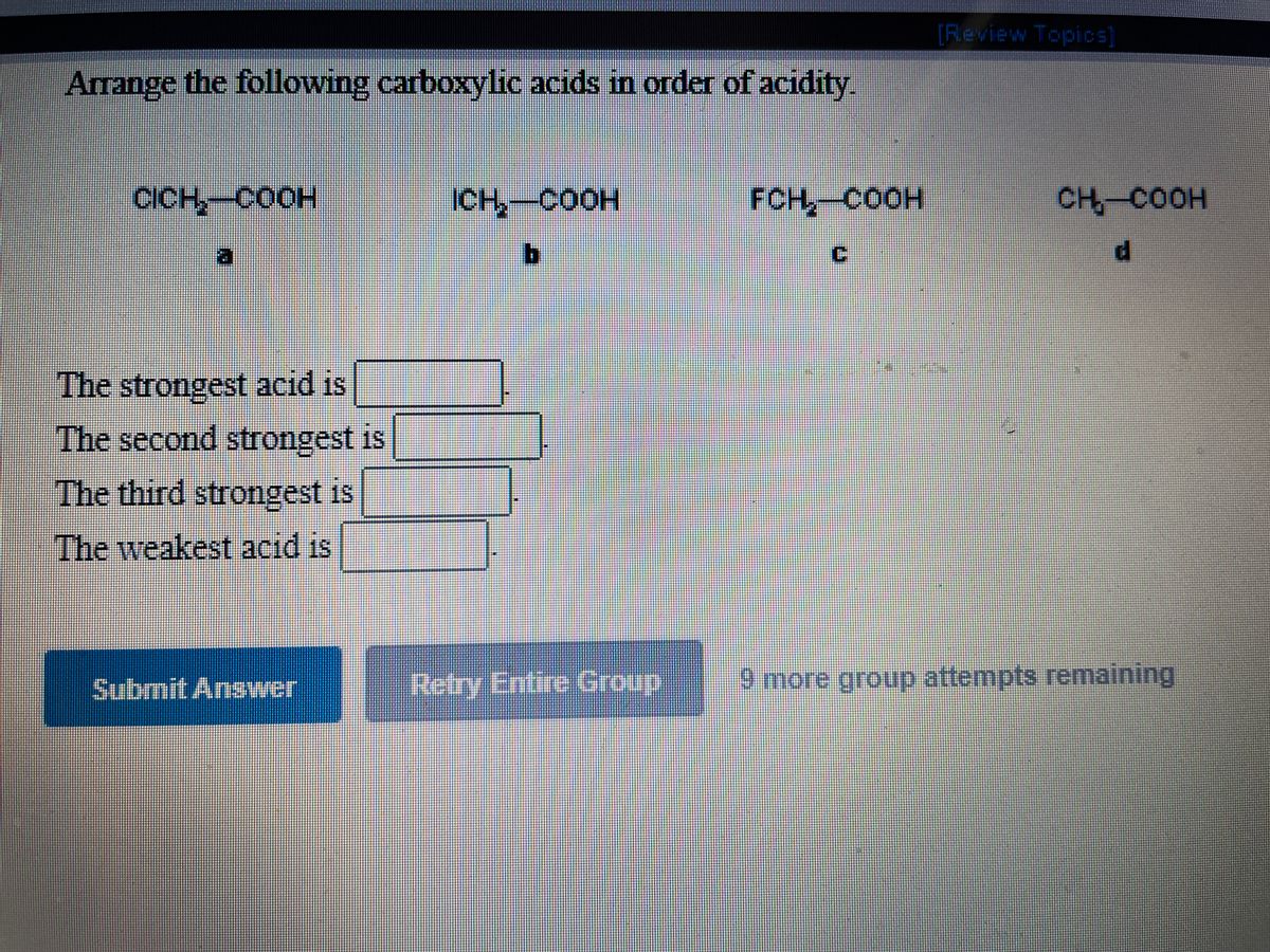 Arrange The Following Carboxylic Acids In Order Of Chegg 