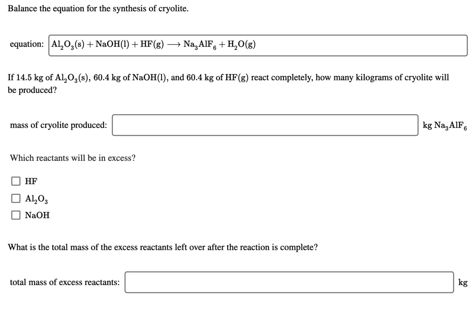 Answered Cryolite Na3alf6 S An Ore Used In Bartle Enter either the number of moles or weight for one of the compounds to compute the rest.