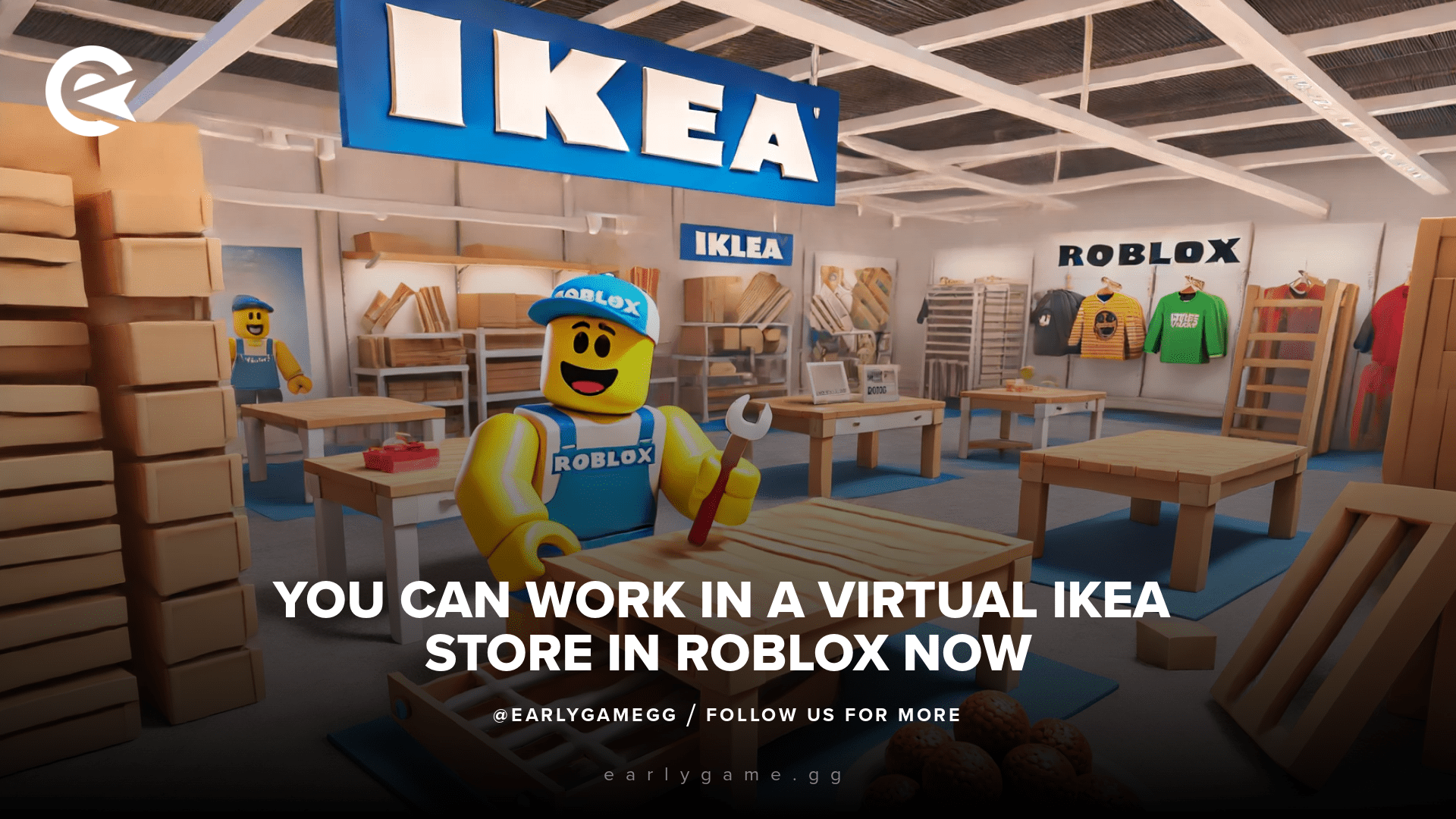 Ikea Will Pay You 18 Hour To Work In Its Roblox Virtual EarlyGame RobloxIkea 