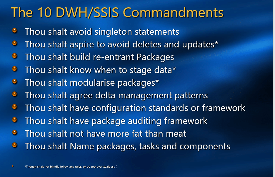 Top 10 SSIS/DW Commandments