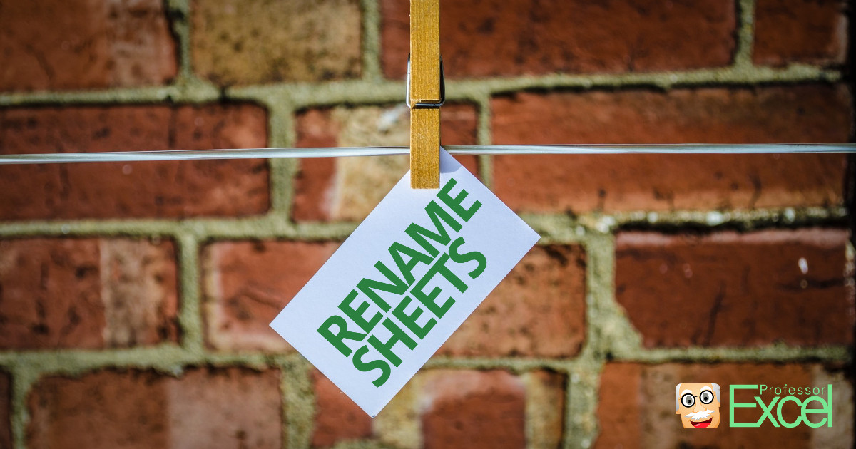 Rename excel worksheets: methods, rules, tips and tricks