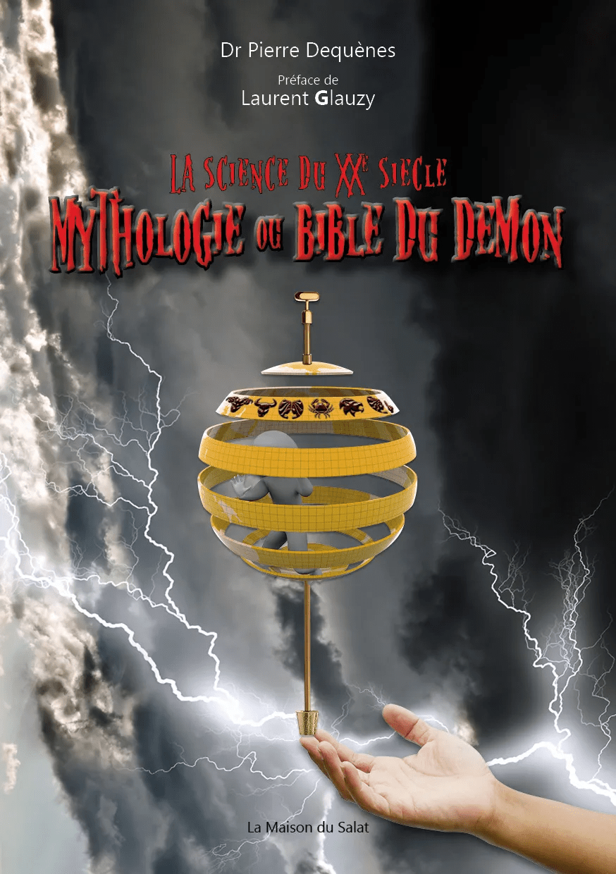 Science du XXe s. : mythologies ou Bible du démon