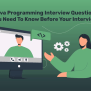 Java Programming Interview Questions You Need To Know Before Your ...