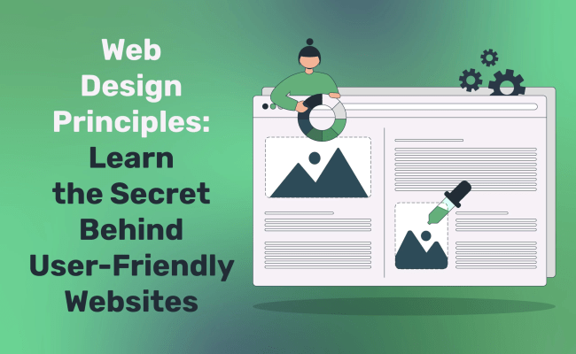 Web Design Principles: Learn The Secret Behind User-Friendly Websites ...